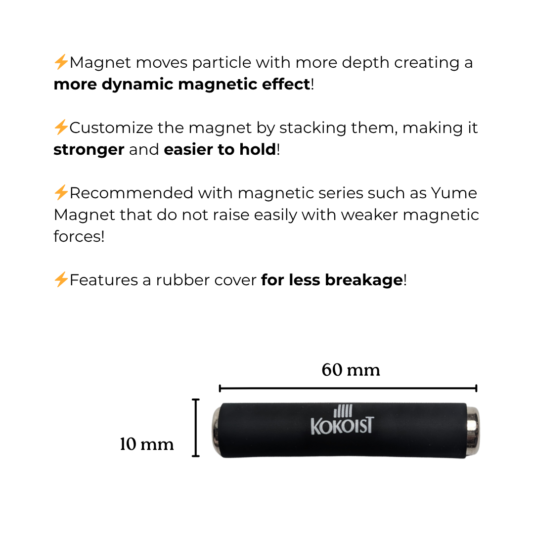 Kokoist MAX Magnet (new!)